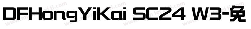 DFHongYiKai SC24 W3字体转换